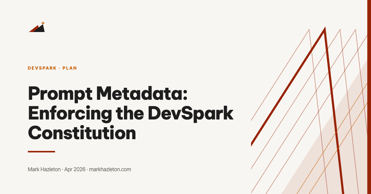 Prompt Metadata: Enforcing the DevSpark Constitution